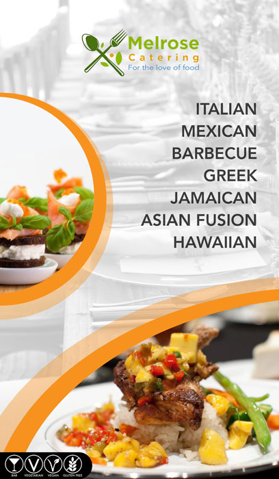 Melrose catering menu with desserts, italian, mexican, barbecue, greek, jamaican, asian fushion, and hawaiian food